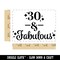 30 & Fabulous Birthday Celebration Rectangle Rubber Stamp for Stamping Crafting